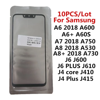10 шт./лот СТЕКЛО + OCA ЖК-дисплей Передняя Внешняя Линза для Samsung Galaxy A750 J610 A730 J410 A530 A605 A6 A8 J4 J6 + Plus A7 Сенсорный Экран