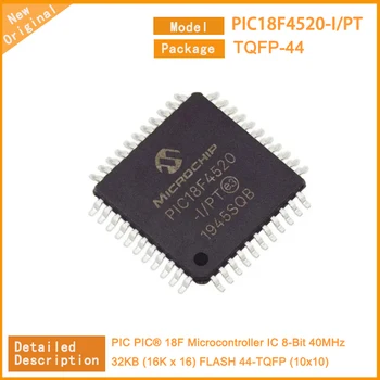 5 шт./лот Новый PIC18F4520-I/PT PIC18F4520 НОВЫЙ микроконтроллер IC 8-разрядный 40 МГц 32 КБ (16 K x 16) FLASH 44-TQFP (10x10)