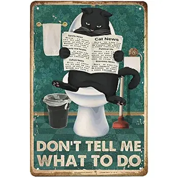 Забавный декор ванной комнаты Черный кот, не указывай мне, что делать, ретро Металлическая жестяная вывеска, винтажная вывеска для домашнего кофе, декор стен туалета