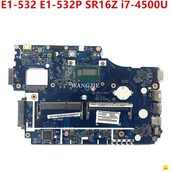 Используется V5WE2 LA-9532P Для Acer Aspire E1-532 E1-532P Материнская плата ноутбука С DDR3L SR16Z i7-4500U NBMFM11008 NB.MFM11.00E