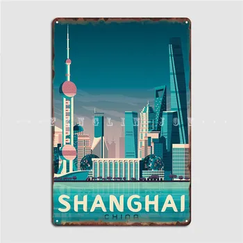Туристический плакат Шанхая Металлическая вывеска на стене паба, клубного бара, Винтажные таблички, Жестяная вывеска, плакат